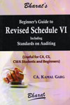 Beginners Guide to Revised Schedule VI Including Standards on Auditing