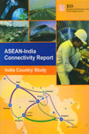 ASEAN India Connectivity Report