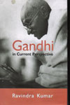 Gandhi In Current Perspective