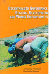 Decentralised Governance Regional Development And Women Empowerment