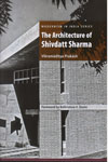 The Architecture of Shivdatt Sharma