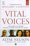 Vital Voices The Power of Women Leading  Change Around the World