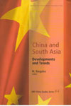 China and South Asia Developments and Trends