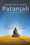 Demystifying Patanjali The Yoga Sutras Aphorisms