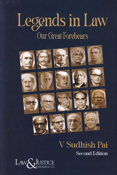 Legends in Law Our Great Forebears