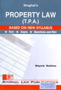 Singhals Property Law TPA Based on New Syllabus
