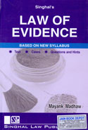 Singhals Law of Evidence Based on New Syllabus