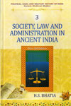 Society Law and Administration in Ancient India Vol 3
