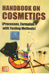 Handbook on Cosmetics Processes formulae with Testing Methods