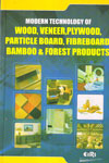 Modern Technology of Wood Veneer Plywood Particle Board Fibreboard Bamboo and Forest Products