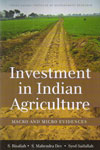 Investment in Indian Agriculture Macro and Micro Evidences