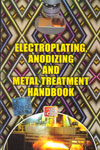 Electroplating Anodizing and Metal Treatment Handbook