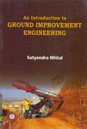 An Introduction To Ground Improvement Engineering
