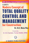 Modern Concept of Total Quality Control and Management for Construction