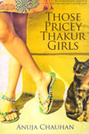 Those Pricey Thakur Girls