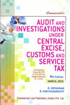 Audit and Investigations under Central Exise Customs and Service Tax