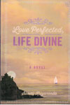 Love Perfected Life Divine