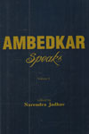 Ambedkar Speaks In 3 Vols