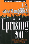 Uprising 2011 Indias Against Corruption