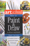 Artschool How to Paint and Draw