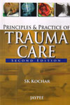 Principles and Practice of Trauma Care