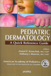 Pediatric Dermatology A Quick Reference Guide