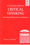 A Practical Guide to Critical Thinking