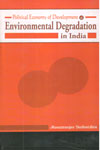 Political Economy of Development and Environmental Degradation in India