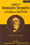 Leaders in Homoeopathic Therapeutics With Grouping and Classification