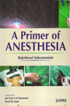 A Primer of Anesthesia