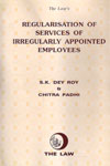 Regularisation of Services of Irregularly Appointed Employees