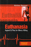 Euthanasia Appeal and Plea for Mercy Killing