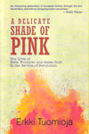 A Delicate Shade of Pink