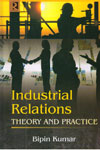 Industrial Relations Theory and Practice