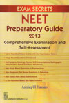Exam Secrets NEET Preparatory Guide 2013 Comprehensive Examinaton and Self Assessment