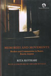 Memories and Movements Borders and Communities in Banni Kutch Gujarat