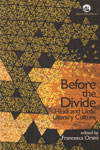 Before the Divide Hindi and Urdu Literary Culture