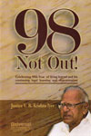 98 Not Out Celebrating 98th Year of Living Legend and His Continuing Legal Learning and Dissemination