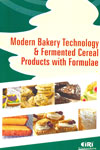 Modern Bakery Technology and Fermented Cereal Products With Formulae