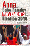 Anna and Baba Ramdev Movements and Election 2014