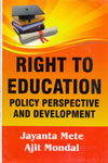 Right to Education Policy Perspective and Development