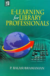 E Learning For Library Professionals
