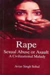 Rape Sexual Abuse or Asault A Civilization Malady
