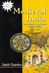 Medieval India From Sultant to the Mughals Mughal Empire 1526-1748 Part 2