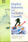Market Reforms and Inclusive Growth