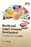 Health and Indias Economic Development Challenges and Opportunities