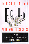 F C U K Your Way To Success