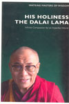 His Holiness The Dalai Lama Infinite Compassion for an imperfect World