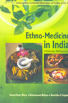 Ethno Medicine in India Intangible Cultural Heritage of India Vol 2