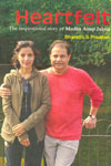 Heartfelt The Inspirational Story of Medha Anup Jalota